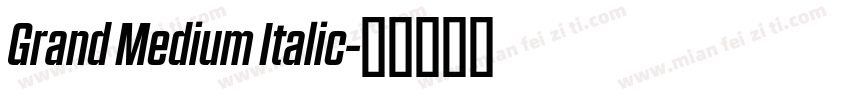Grand Medium Italic字体转换